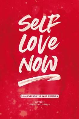 Self Love Now By Simon Paul Sutton 9781916207608 (Paperback)