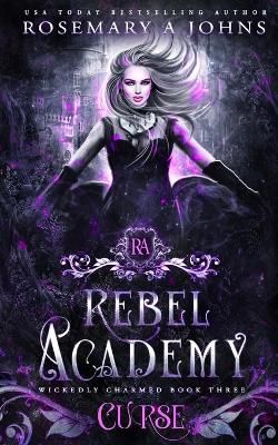 Rebel Academy By Rosemary a Johns 9781916215764 (Paperback)
