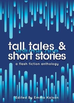 Tall Tales & Short Stories By Kalson 9781916230101 (Paperback)