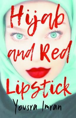 Hijab and Red Lipstick 9781916286498 (Paperback)
