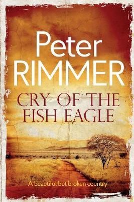 Cry of the Fish Eagle By Rimmer 9781916353442 (Paperback)