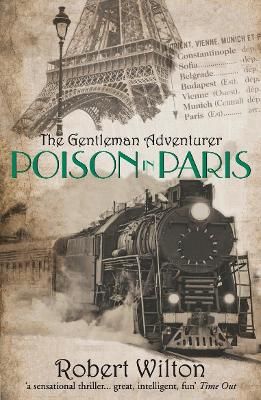 Poison in Paris By Robert Wilton 9781916366107 (Paperback)
