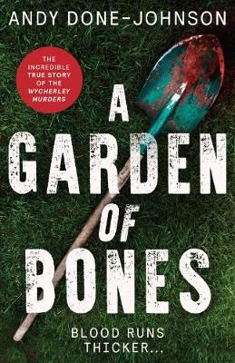 Garden of Bones By Done-Johnson 9781916376519 (Paperback)