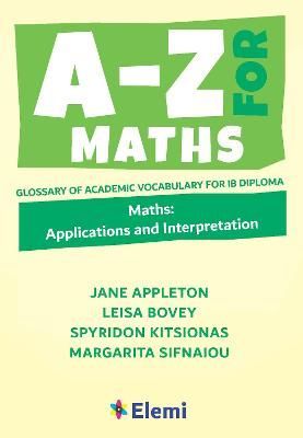 A-Z for Maths By Jane Appleton Et Al, Leisa Bovey, Spyridon Kitsionas