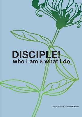 Disciple! By Reed 9781916417113 (Paperback)