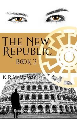 The New Republic 2: The Qliphothic Gates By Morgan, K.R.M. (Paperback)