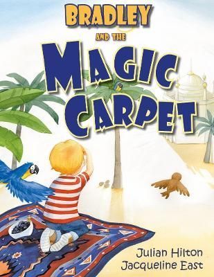 Bradley and the Magic Carpet 9781916461567 (Paperback)