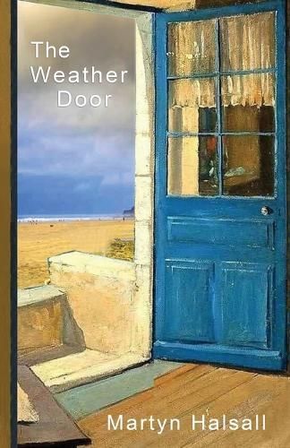 The Weather Door By Martyn Halsall 9781916475090 (Paperback)