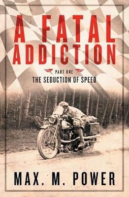 Fatal Addiction By Power 9781916491021 (Paperback)
