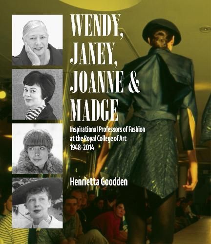 Wendy, Janey, Joanne and Madge By Henrietta Goodden 9781916495777