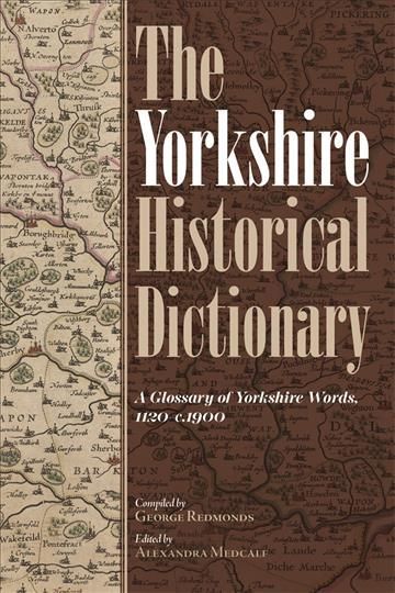 The Yorkshire Historical Dictionary 9781916506671 (Hardback)