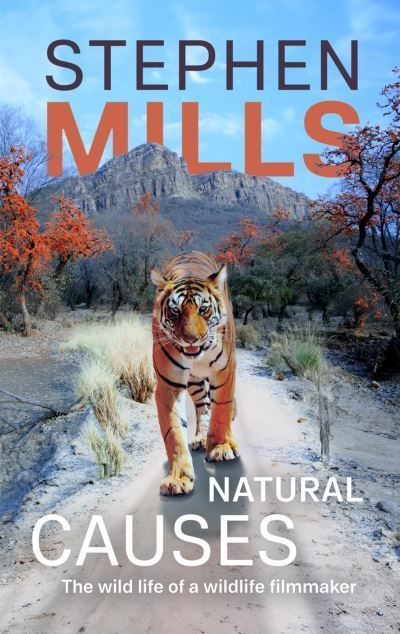 Natural Causes By Stephen Mills 9781916556300 (Hardback)