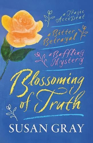 Blossoming of Truth By Susan Gray 9781916572720 (Paperback)