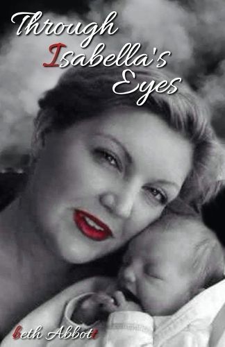 Through Isabella's Eyes By Abbott 9781916596337 (Paperback)