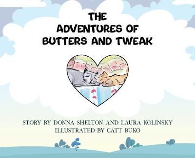 Adventures of Butters and Tweak By Shelton 9781916622036 (Hardback)
