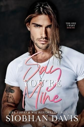 Say You're Mine By Siobhan Davis 9781916651210 (Hardback)