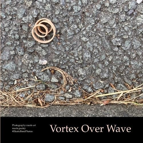 Vortex Over Wave 9781916680005 (Paperback)