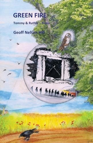 GREEN FIRE Tommy & Ruthie's Blues By Nelson Hill 9781916820012