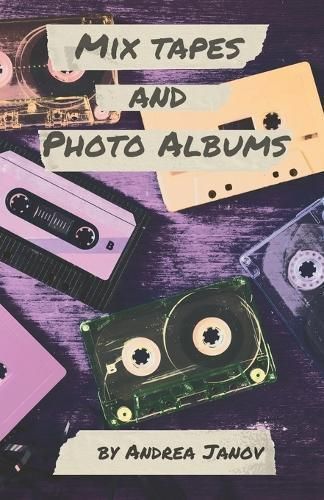 Mix Tapes and Photo Albums By Janov 9781916864160 (Paperback)