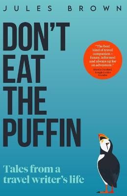 Don't Eat the Puffin By Jules Brown 9781916893610 (Paperback)
