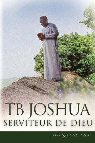 TB Joshua - Serviteur De Dieu 9781916899193 (Paperback)