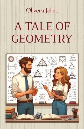 A Tale of Geometry By Olivera Jelkic 9781916918160 (Paperback)