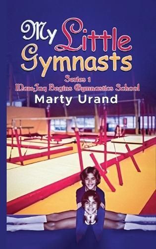 My Little Gymnasts By Urand 9781916954458 (Hardback)