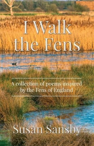 I Walk The Fens By Susan Sansby 9781916981126 (Paperback)