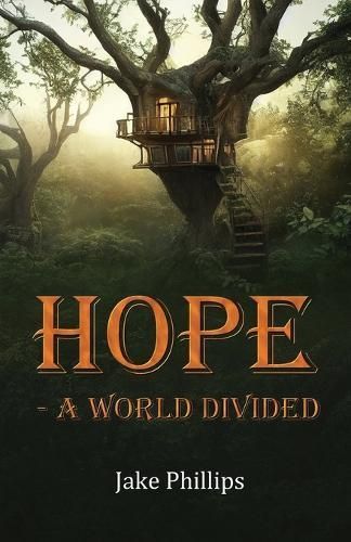 Hope - A World Divided By Phillips 9781916981348 (Paperback)
