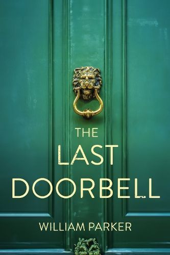 The Last Doorbell By William Parker 9781917090018 (Paperback)
