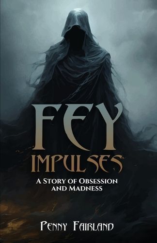 Fey Impulses By Penny Fairland 9781917306577 (Paperback)