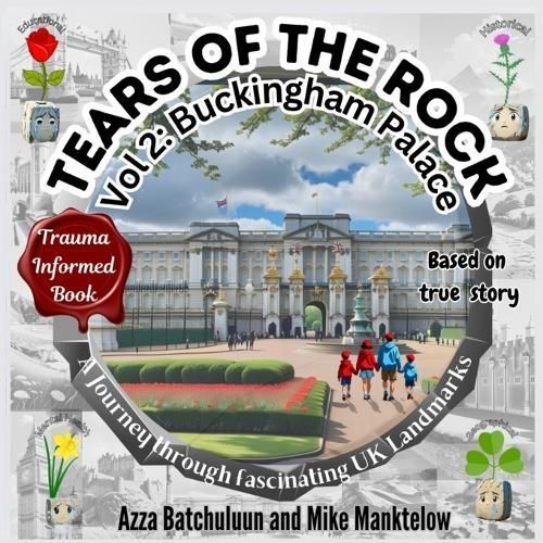 Tears of the Rock - Volume 2 By Mike Manktelow, Azza Batchuluun