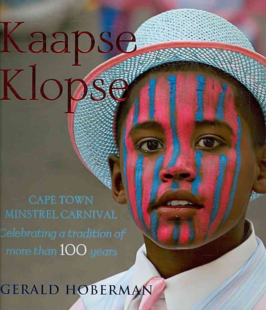 Kaapse Klopse: Midrange Book By Gerald Hoberman 9781919939520