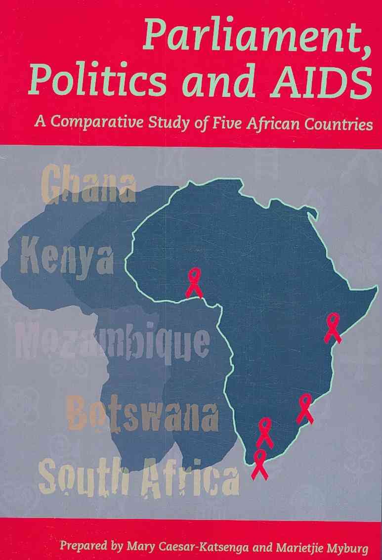 Parliament, Politics and Aids By Mary Caesar-Katsenga, Marietje Myburg