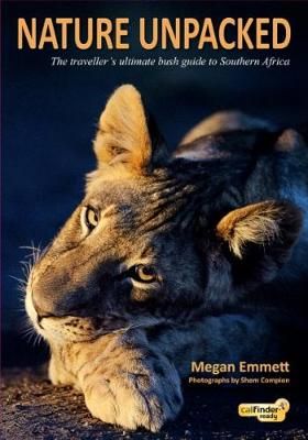 Nature Unpacked By Megan Emmett (author), Shem Compion (photographer)