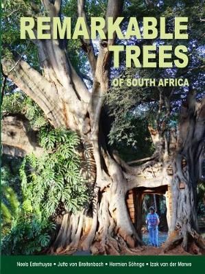Remarkable Trees of South Africa By Neels Esterhuyse 9781920217662