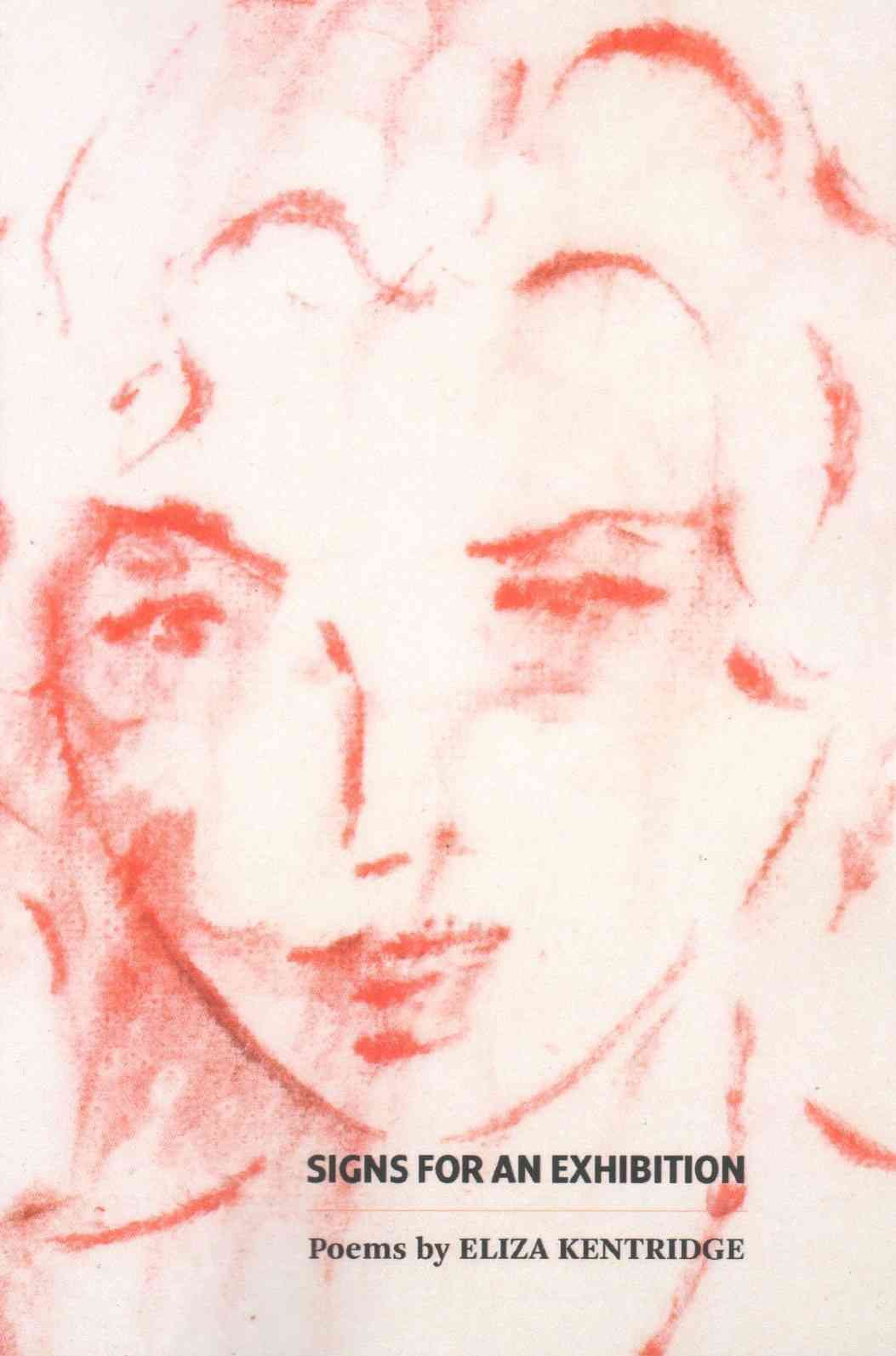 Signs for an Exhibition By Kentridge, Eliza 9781920590796 (Paperback)