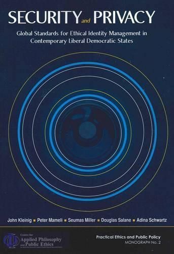 Security and Privacy By John Kleinig, Peter Mameli, Seumas Miller