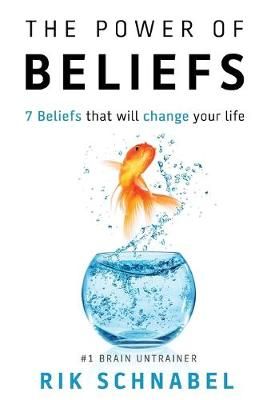 The Power of Beliefs By Rik Schnabel 9781922175434 (Paperback)
