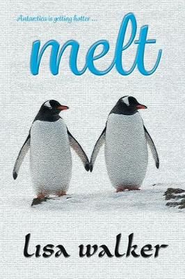 Melt By Lisa Walker 9781922198327 (Paperback)