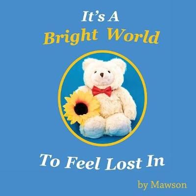 It's a Bright World By Mark O'Dwyer 9781922200440 (Paperback)