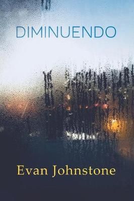 Diminuendo By Johnstone, Evan 9781922261908 (Paperback)