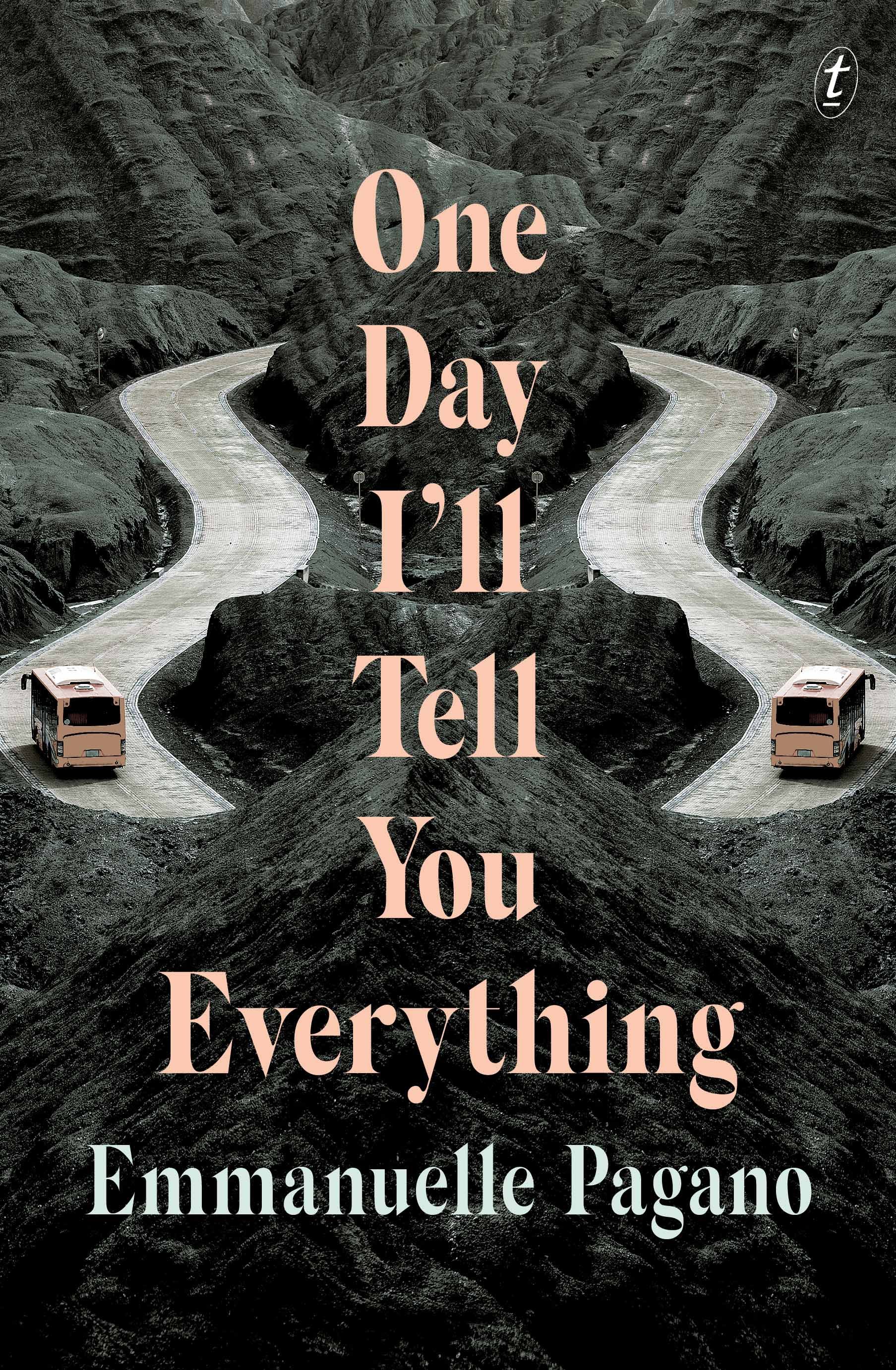 One Day I'll Tell You Everything By Emmanuelle Pagano 9781922268914