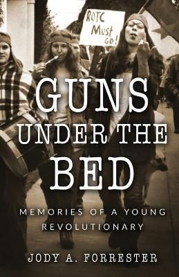 Guns Under the Bed By Jody Forrester 9781922311054 (Paperback)