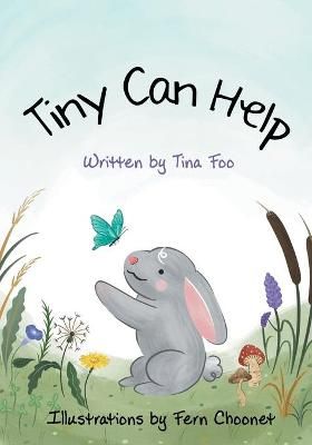 Tiny Can Help By Foo 9781922329165 (Paperback)