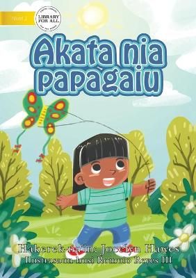 Kate's Kite (Tetun edition) - Akata nia papagaiu By Hawes (Paperback)