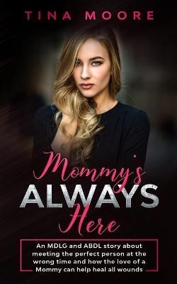 Mommy's Always Here By Tina Moore 9781922334299 (Paperback)
