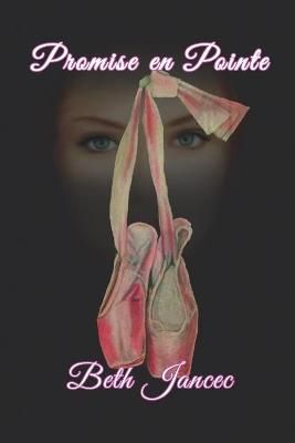 Promise en Pointe By Beth Jancec 9781922343086 (Paperback)