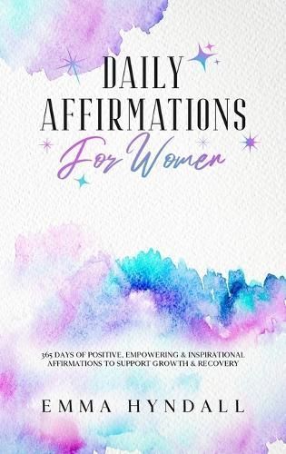 Daily Affirmations For Women By Emma Hyndall 9781922346476 (Hardback)