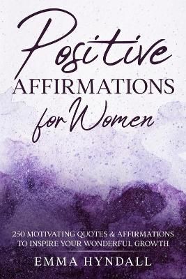 Positive Affirmations For Women By Hyndall 9781922346506 (Paperback)